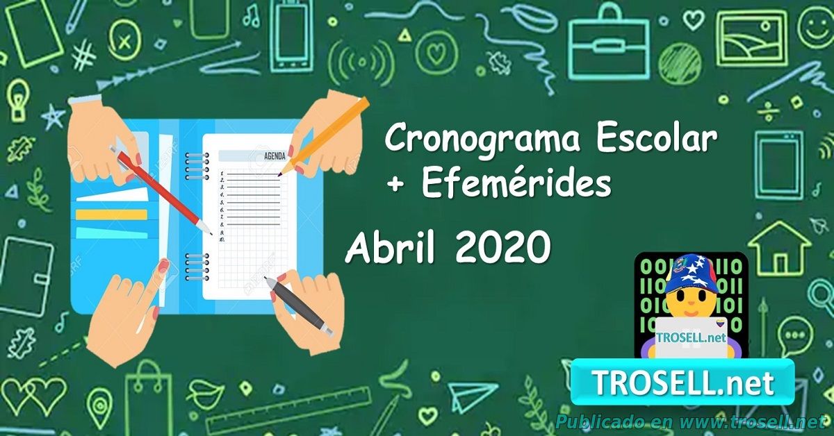 Cronograma Escolar, Efemérides y Feriados de Abril