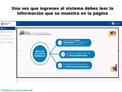 Una vez que ingreses al sistema debes leer la información que se muest