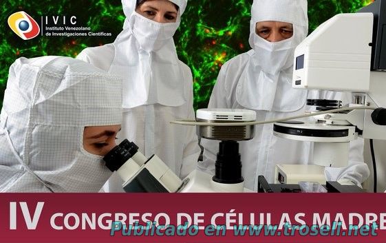 IVIC inicia IV Congreso de Células Madres