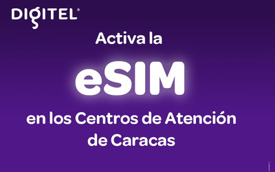 La eSIM ya esta disponible en los centros de Atencion Digitel