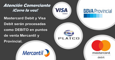 Mastercard y Visa Debit se procesarán como DEBITO