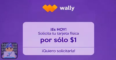 💜 Por sólo $1, solicita tu tarjeta física Wally 😎