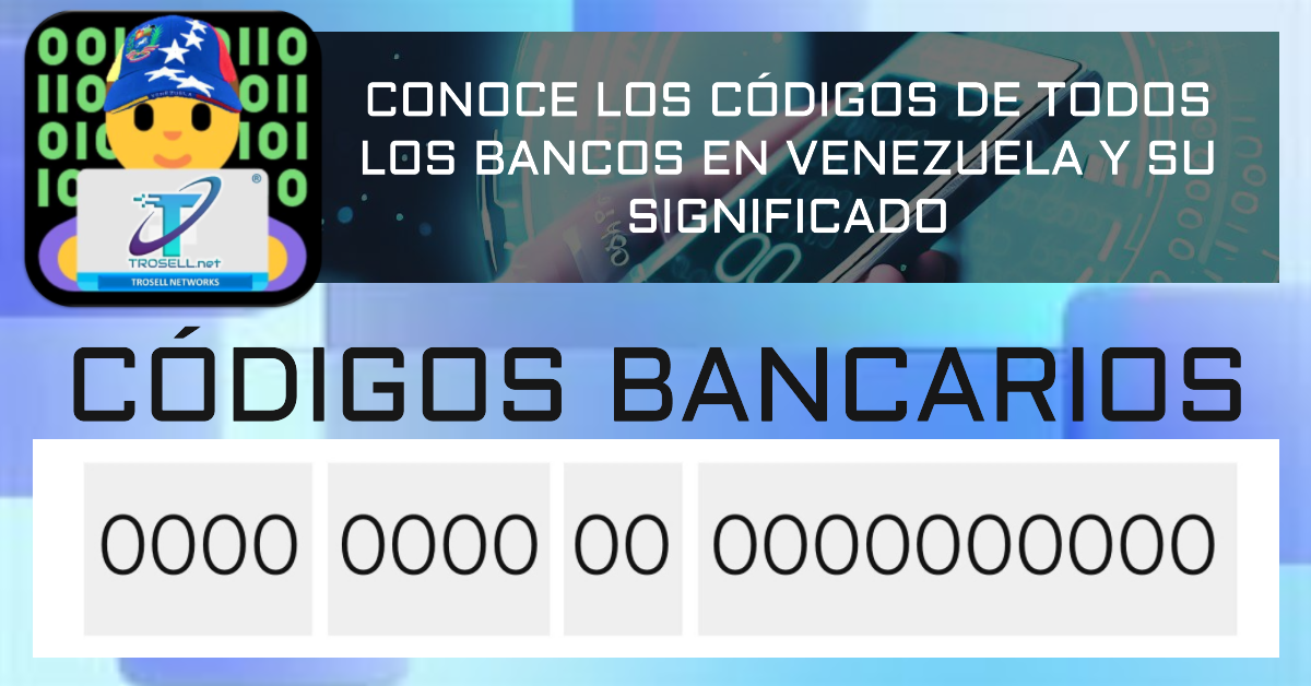 ¿Que Banco Es? Lista De Códigos Bancarios De Venezuela- 👨‍💻 TRAMITES ...